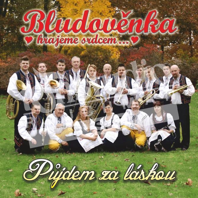 BLUDOVĚNKA - Půjdem za láskou