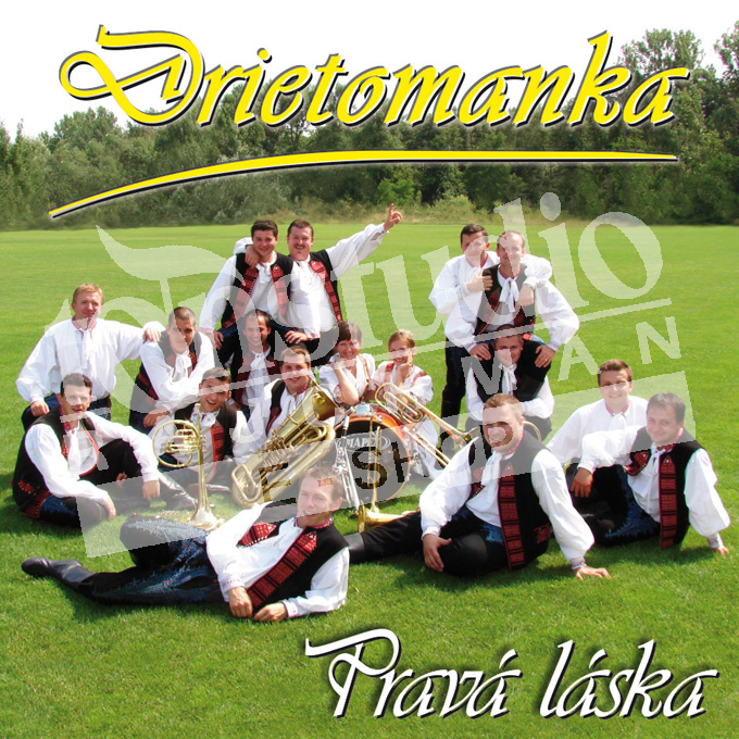 DRIETOMANKA - Pravá láska