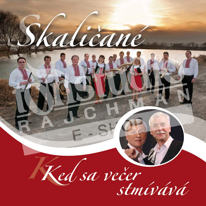 SKALIČANÉ - Keď sa večer stmívává