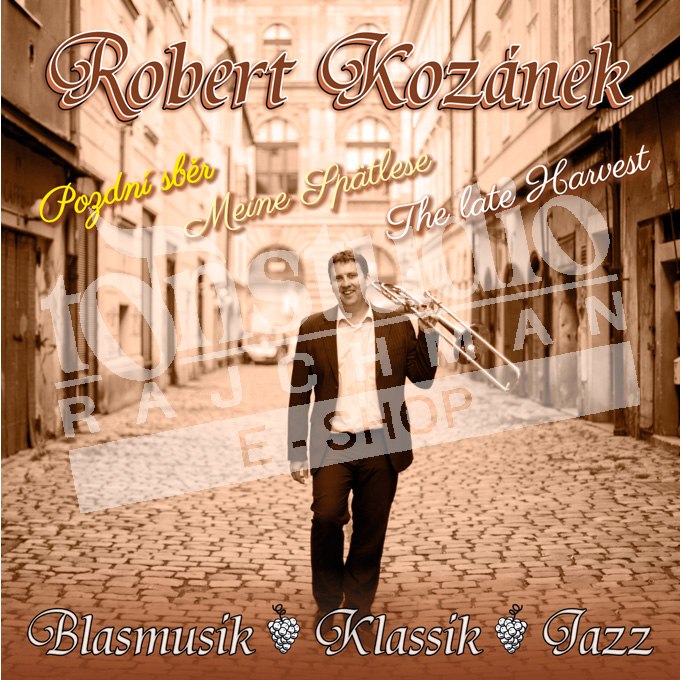 Robert Kozánek - Pozdní sběr