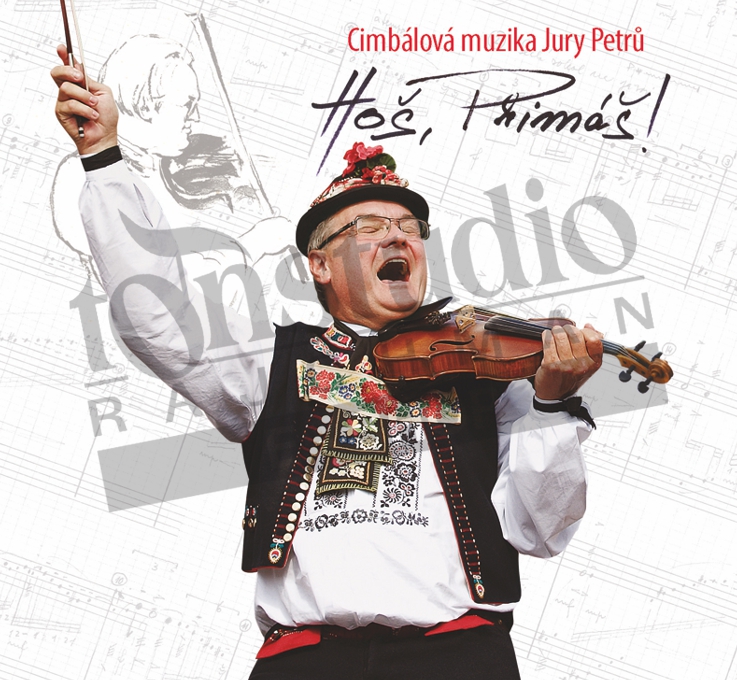 Cimbálová muzika Jury Petrů - Hoš, Primáš!