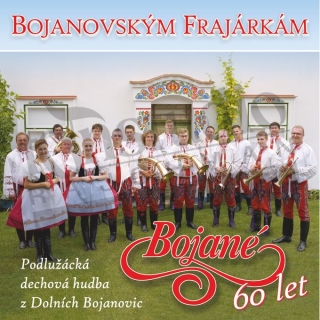 BOJANÉ - Bojanovským frajárkám