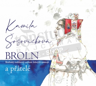 Kamila Šošovičková a přátelé, BROLN