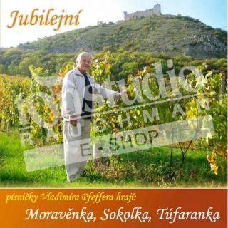 PÍSNIČKY VLADIMÍRA PFEFFERA - Túfaranka, Moravěnka, Sokolka