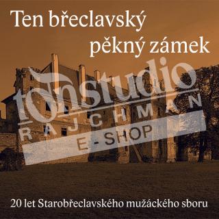 Mužský a ženský sbor ze STARÉ BŘECLAVI - Ten břeclavský pěkný zámek