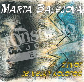 Marta Bajelová - Život je velký kolotoč