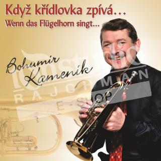 Bohumír Kameník - Když křídlovka zpívá