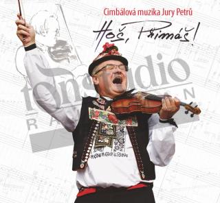 Cimbálová muzika Jury Petrů - Hoš, Primáš!
