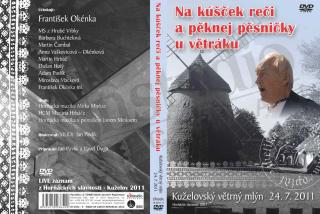Kuželov 2011 (Horňácké slavnosti) - Na kúšček reči a pěknej pěsničky u větráku