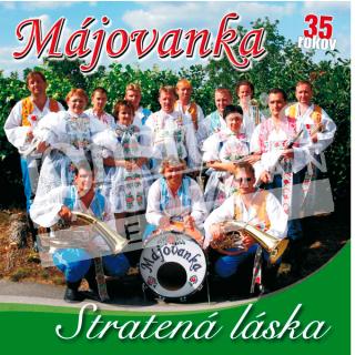 MÁJOVANKA - Stratená láska